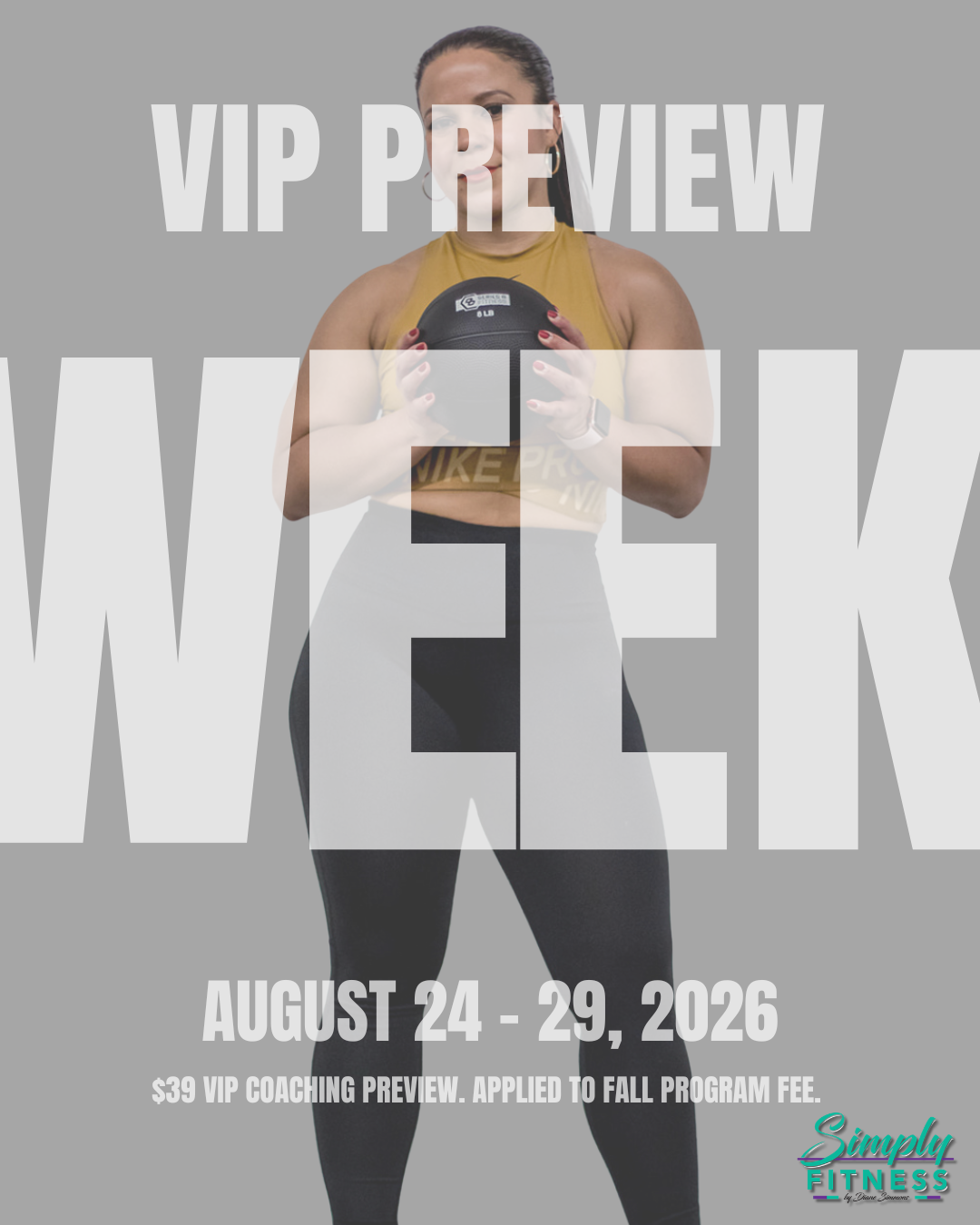 VIP PREVIEW WEEK
