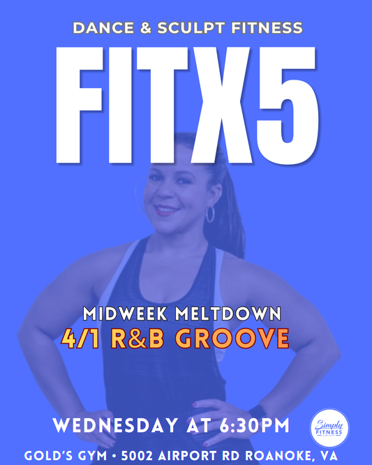 FITX5 Midweek Meltdown Class
