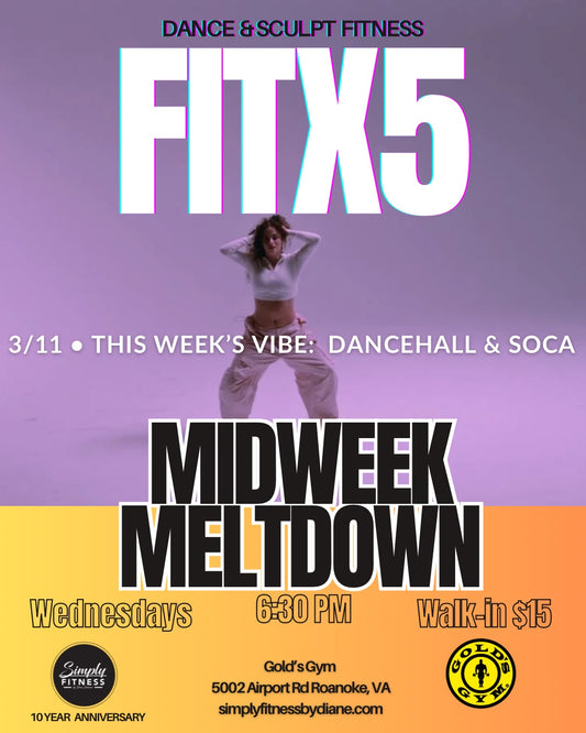 FITX5 Midweek Meltdown Class