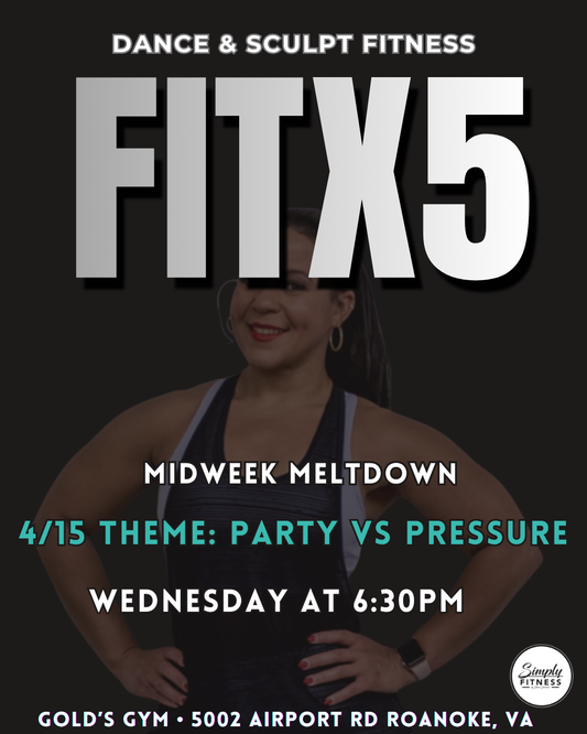 FITX5 Midweek Meltdown Class