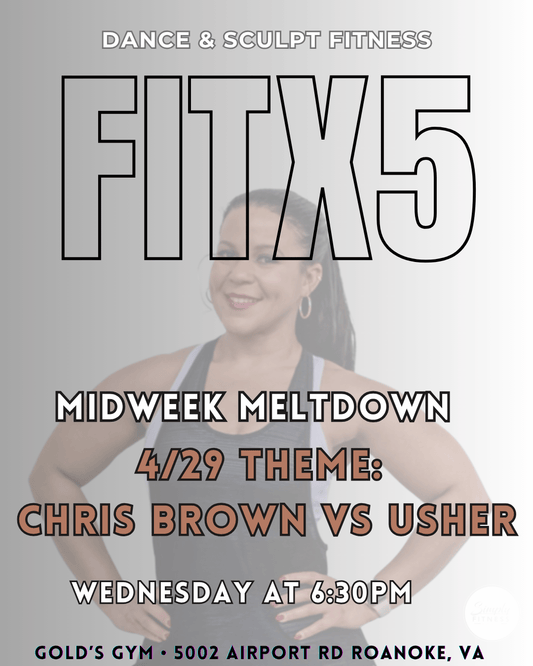 FITX5 Midweek Meltdown Class